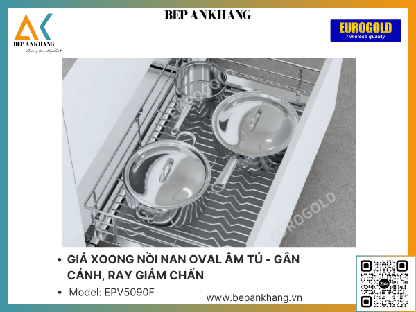 GIÁ XOONG NỒI NAN OVAL ÂM TỦ - GẮN CÁNH, RAY GIẢM CHẤN EUROGOLD EPV5090F - INOX OVAL 304